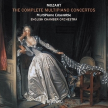 Mozart: The Complete Multipiano Concertos