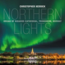 Christopher Herrick: Northern Lights