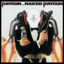 Raygun....naked Raygun