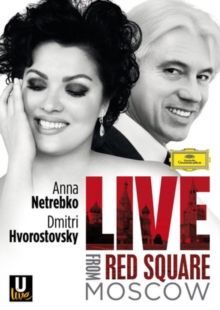 Netrebko and Hvorostovsky: Live from Red Square, Moscow, DVD DVD Netrebko and Hvorostovsky: Live from Red Square, Moscow, DVD DVD