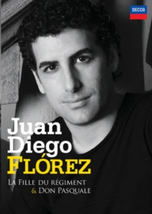 Juan Diego Florez: La Fille Du Regiment/Don Pasquale, DVD DVD Juan Diego Florez: La Fille Du Regiment/Don Pasquale, DVD DVD