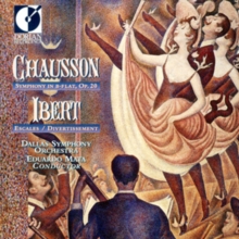 Chausson: Symphony in B Flat, Op. 20/Ibert: Escales/...