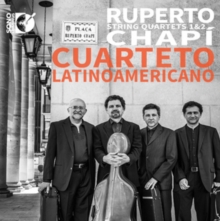 Ruperto Chapi: String Quartets 1&2