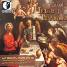 Juan Cabanilles: Tientos Y Passacalles