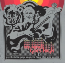 My Mind Goes High: Psychedelic Pop from the Wea Vaults, CD / Album Cd My Mind Goes High: Psychedelic Pop from the Wea Vaults, CD / Album Cd
