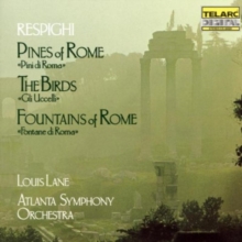 Pines Of Rome, Birds & Fountains Of Rome (Lane, Atlanta So)