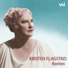 Kirsten Flagstad: Rarities