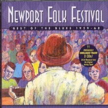 Newport Jazz Festival: Best Of The Blues 1959 - 68