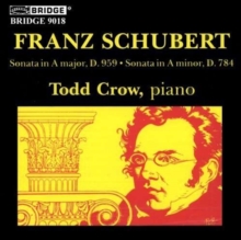 Piano Sonatas D959 And D784 (Crow)