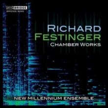 Chamber Works (New Millennium Ensemble)