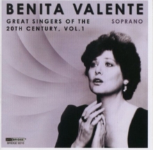 Great Singers of the 20th Century: Benita Valente