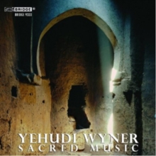 Yehudi Wyner: Sacred Music, CD / Album Cd Yehudi Wyner: Sacred Music, CD / Album Cd