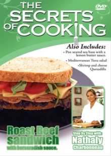 The Secrets of Cooking: Roast Beef Sandwich With Horseradish..., DVD DVD The Secrets of Cooking: Roast Beef Sandwich With Horseradish..., DVD DVD