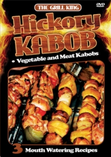 The Grill King - Hickory Kabob, DVD DVD The Grill King - Hickory Kabob, DVD DVD