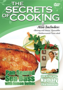 The Secrets of Cooking: Pan Seared Sea Bass With Lemon Butter, DVD DVD The Secrets of Cooking: Pan Seared Sea Bass With Lemon Butter, DVD DVD
