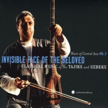 Invisible Face of the Beloved: Classical Music of the Tajiks