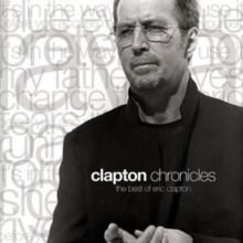 Chronicles: The Best Of Eric Clapton, CD / Album Cd Chronicles: The Best Of Eric Clapton, CD / Album Cd