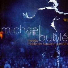 Michael Bublé Meets Madison Square Garden (Special Edition), CD / Album with DVD Cd Michael Bublé Meets Madison Square Garden (Special Edition), CD / Album with DVD Cd