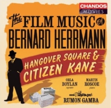 The Film Music of Bernard Herrmann: Hangover Square / Citizen Kane, CD / Album Cd The Film Music of Bernard Herrmann: Hangover Square / Citizen Kane, CD / Album Cd