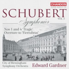 Schubert: Symphonies: Nos. 1 And 4 'Tragic/Overture To 'Fierrabras'