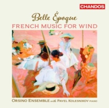 Belle poque: French Music for Wind