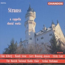 R. Strauss: A Capella Works (Danish National Radio Choir / Parkma