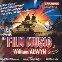 The Film Music Of William Alwyn Volume Two: CHANDOS MOVIES