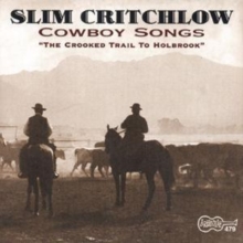 Cowboy Songs: THE CROOKED TRAIL TO HOLBROOK