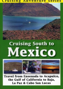 Cruising South to Mexico, DVD DVD Cruising South to Mexico, DVD DVD