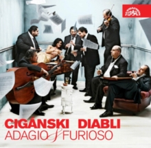 Ciganski Diabli: Adagio & Furioso