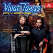 Piazzolla/Bragato/Galliano: Vivat Tango