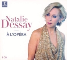 Natalie Dessay: La Chanteuse D'opra