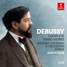 Debussy: Complete Piano Works/Fantaisie for Piano & Orchestra/...