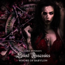 Mike Lepold'S Silent Assassins - Whore Of Babylon - CD