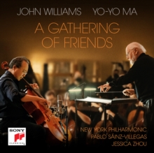 John Williams & Yo-Yo Ma: A Gathering Of Friends