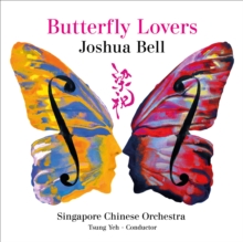 Joshua Bell: Butterfly Lovers