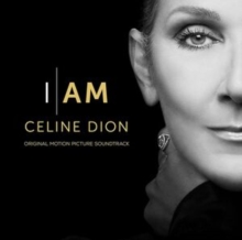 I Am: Celine Dion