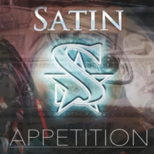 Satin Appetition