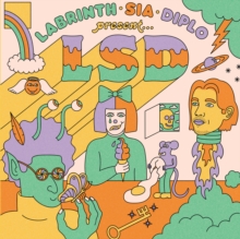 Labrinth, Sia & Diplo Present... LSD: 5th Anniversary Edition