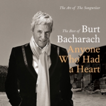 Anyone Who Had A Heart : The Art Of The Songwriter