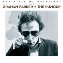 Don't Ask Me Questions: The Best of Graham Parker and the Rumour, CD / Album Cd Don't Ask Me Questions: The Best of Graham Parker and the Rumour, CD / Album Cd