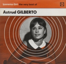 Ipanema Girl: The Very Best of Astrud Gilberto, CD / Album Cd Ipanema Girl: The Very Best of Astrud Gilberto, CD / Album Cd