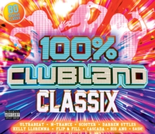100% Clubland Classics, CD / Box Set Cd 100% Clubland Classics, CD / Box Set Cd