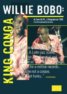 Willie Bobo: King Conga, DVD DVD Willie Bobo: King Conga, DVD DVD