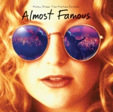 Almost Famous (20th Anniversary Edition)