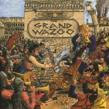 The Grand Wazoo (50th Anniversary Edition)