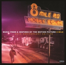 8 Mile: Music From And Inspired By The Motion Picture (20th Anniversary Expanded Edition)