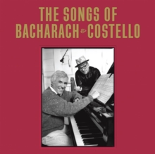 The Songs of Bacharach & Costello (Super Deluxe Edition)