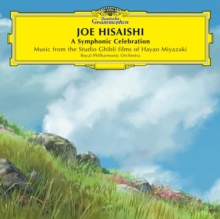 Joe Hisaishi: A Symphonic Celebration: Music From The Studio Ghibli Films Of Hayao Miyazaki (Limited Deluxe Edition)