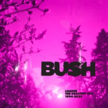 Bush - Loaded: The Greatest Hits 1994-2023 - 2 CD